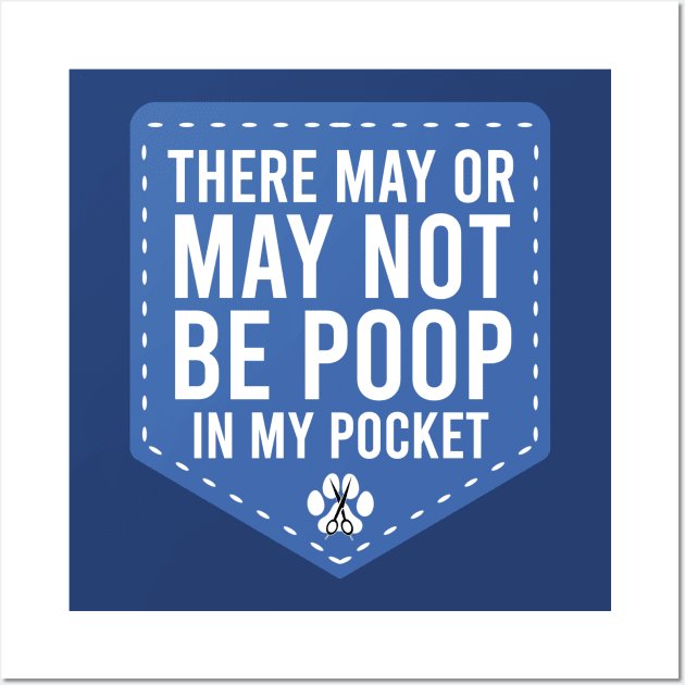 Dog Groomer Poop Pocket, Blue and White Wall Art by Anna.Moore.Art